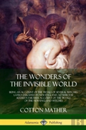 The Wonders Of The Invisible World