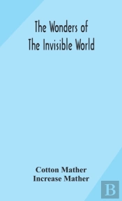 The Wonders Of The Invisible World