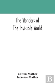 The Wonders Of The Invisible World