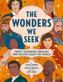 Bertrand.pt - The Wonders We Seek: Thirty Incredible Muslims Who Helped Shape The World