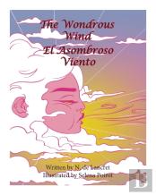 The Wondrous Wind  El Asombroso Viento