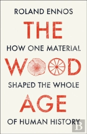 The Wood Age
