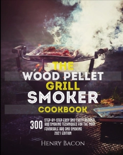 Bertrand.pt - The Wood  Pellet Grill Smoker Cookbook