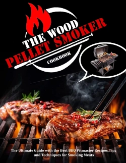 Bertrand.pt - The Wood Pellet Smoker Cookbook