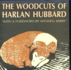 Bertrand.pt - The Woodcuts Of Harlan Hubbard
