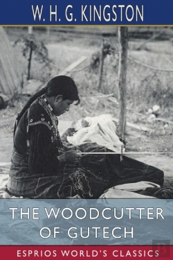 Bertrand.pt - The Woodcutter Of Gutech (Esprios Classics)