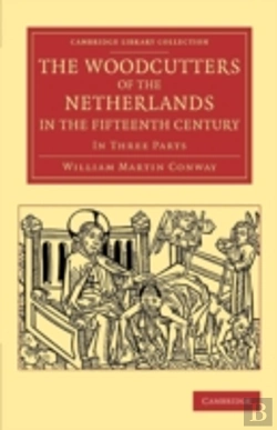 Bertrand.pt - The Woodcutters Of The Netherlands In The Fifteenth Century