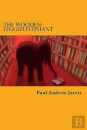 The Wooden-Legged Elephant