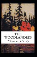 The Woodlanders Annotated