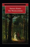 The Woodlanders Annotated