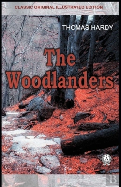Bertrand.pt - The Woodlanders (Classic Original Illustrated Edition)