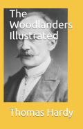 The Woodlanders Illustrated