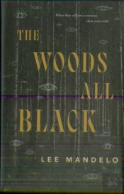 The Woods All Black