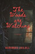 The Woods Are Watching