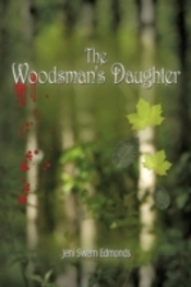 The Woodsman'S Daughter