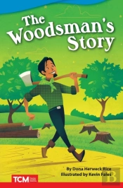 The Woodsman'S Story