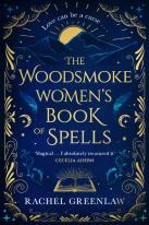 The Woodsmoke Women'S Book Of Spells