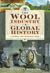 The Wool Industry A Global History