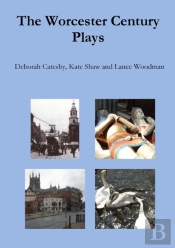 The Worcester Century Plays