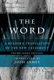 The Word: A Reader'S Translation Of The