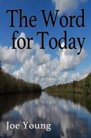 The Word For Today
