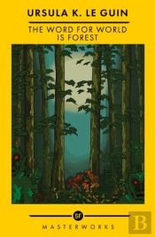 The Word For World Is Forest