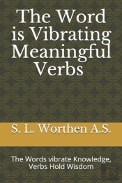 The Word Is Vibrating Meaningful Verbs