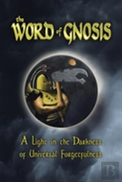 The Word Of Gnosis
