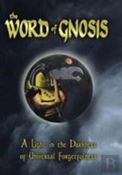 The Word Of Gnosis