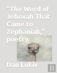 ''The Word Of Jehovah That Came To Zephaniah,'' Poetry