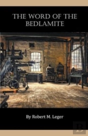 The Word Of The Bedlamite