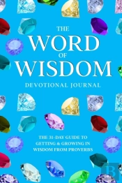 The Word Of Wisdom Devotional Journal: A