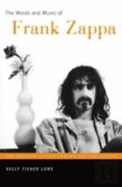 The Words And Music Of Frank Zappa