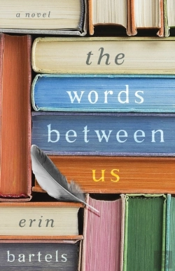 Bertrand.pt - The Words Between Us Â€“ A Novel
