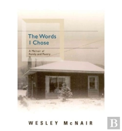 Bertrand.pt - The Words I Chose - A Memoir Of Family And Poetry