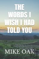The Words I Wish I Had Told You