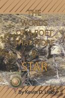 The Words Of A Poet That Wore A Star