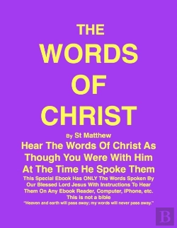 Bertrand.pt - The Words Of Christ By St Matthew