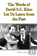 The Words Of David S.C. Kim: Let Us Learn From The Past