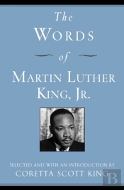 The Words Of Martin Luther King, Jr