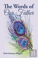 The Words Of Our Father
