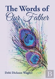The Words Of Our Father