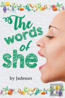 The Words Of She