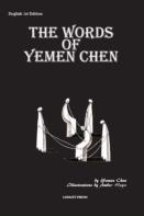 The Words Of Yemen Chen