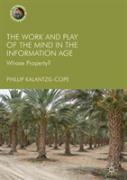 The Work And Play Of The Mind In The Information Age