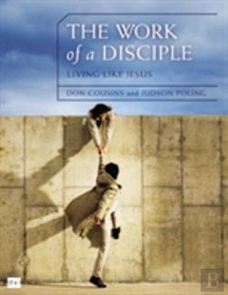 Bertrand.pt - The Work Of A Disciple Bible Study Guide: Living Like Jesus