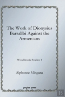 Bertrand.pt - The Work Of Dionysius Barsalibi Against