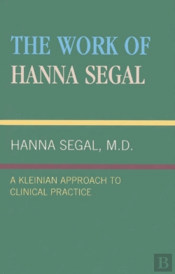 Bertrand.pt - The Work Of Hanna Segal
