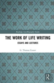 The Work Of Life Writing