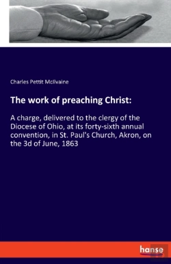 Bertrand.pt - The Work Of Preaching Christ